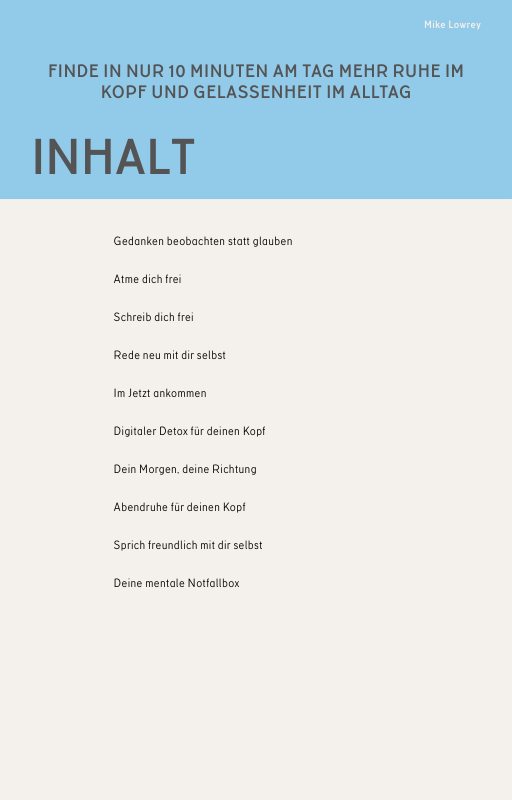 Das 10-Minuten-Workbook für mehr Ruhe im Kopf und Gelassenheit im Alltag