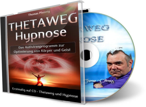 ThetaWeg-Hypnose - Das Antivirenprogramm für Körper + Geist