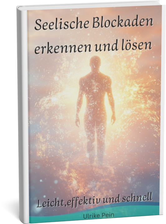 E-Book - Seelische Blockaden erkennen und lösen