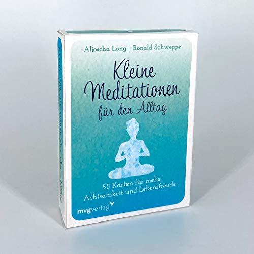 Kleine Meditationen für den Alltag: 55 Übungskarten für mehr Achtsamkeit und Lebensfreude. Ganz einfach mentale Stärke, spirituelles Wachstum und innere Ruhe erlangen
