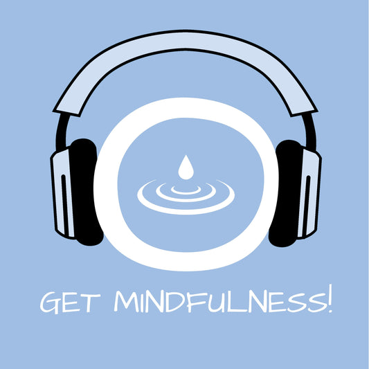 Get Mindfulness! Achtsamkeitstraining mit Hypnose: Achtsamkeit schulen und ein neues Bewusstsein entwickeln!
