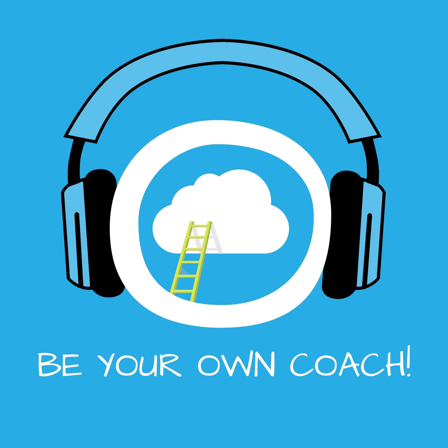 Be Your Own Coach! Selbstcoaching mit Hypnose: Mit Coaching zum Erfolg!