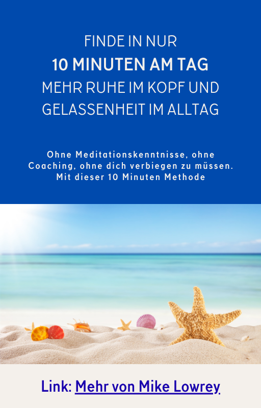 Download E-Book: „Finde in nur 10 Minuten am Tag mehr Ruhe im Kopf und Gelassenheit im Alltag.“