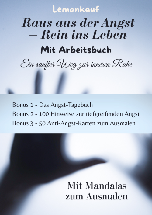 Raus aus der Angst - Leitfaden Ebook mit vielen Extras